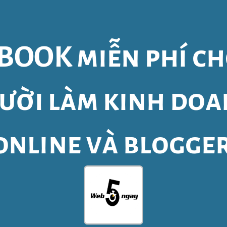 Nhung Cuon Ebook Miễn Phí Cho Người Lam Kinh Doanh Online Va Blogger